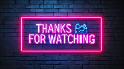 Vector realistic isolated neon sign of the text "THANKS FOR WATCHING" frame logo on the brick wall background