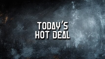 Today’s Hot Deal Text Title Animation Video Sales Promotion