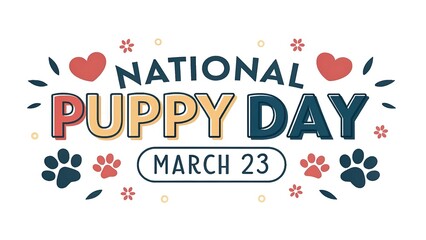 Fototapeta premium Happy National Puppy Day, March 23