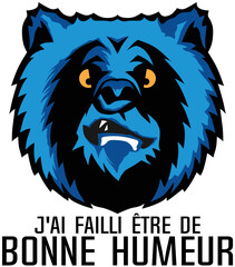 Ours faillit bonne humeur humour citation expression