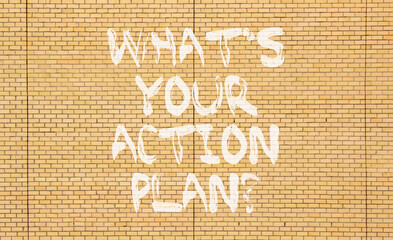 Action plan symbol. Concept words What is your action plan on beautiful brick wall. Beautiful brick wall background. Business What is your action plan concept. Copy space