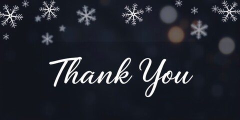 A decorative thank you banner features elegant script and snowflakes, creating a warm atmosphere perfect for Thank You Day festivities
