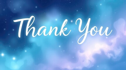 Bright and colorful Thank You banner is displayed, conveying gratitude in a festive atmosphere, set against a dreamy cosmic backdrop, creating a warm ambiance