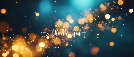Sparkling Thank You Background: Glowing Lights and Bokeh Effect