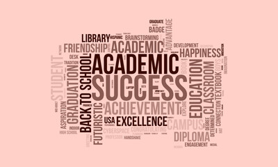 Academic Success word cloud template. Academic Success concept vector tagcloud background.
