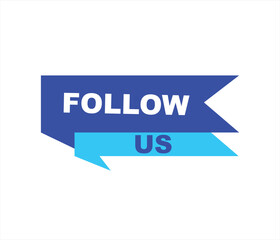 Follow us vector banner on white background Isolated icon for following  social media
sign Button on white background.square speech bubble.
