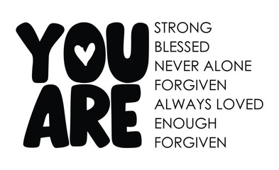 You are inspiration quote vector, Inspiration sign, Vector Bible verse, Christian sign vector design, Motivation saying
