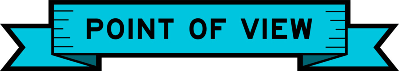 Ribbon label banner with word point of view in blue color on white background