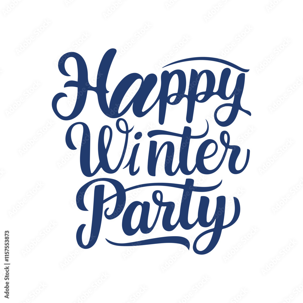 Fototapete happy winter party vibes typography calligraphy alphabet font letterings text typescript flat design