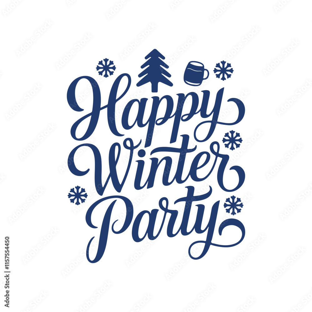 Fototapete happy winter party vibes typography calligraphy alphabet font letterings text typescript flat design