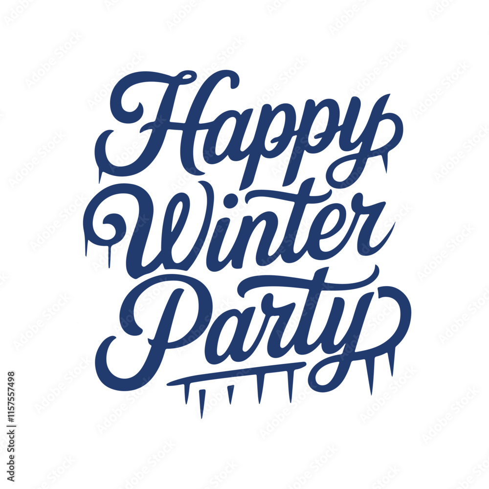 Fototapete happy winter party vibes typography calligraphy alphabet font letterings text typescript flat design