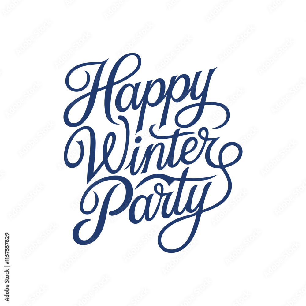 Fototapete happy winter party vibes typography calligraphy alphabet font letterings text typescript flat design