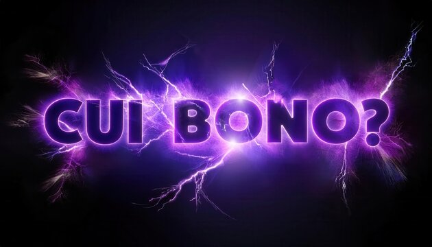Cui Bono Exploring the Meaning Behind the Phrase