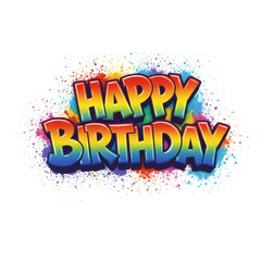 Happy birthday text, explosion