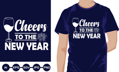 Cheers to the new year t shirt design