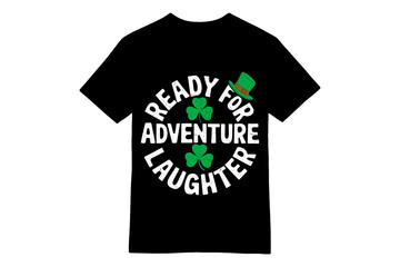 Ready for Adventure & Laughter - St. Patrick's Day Circle T shirt