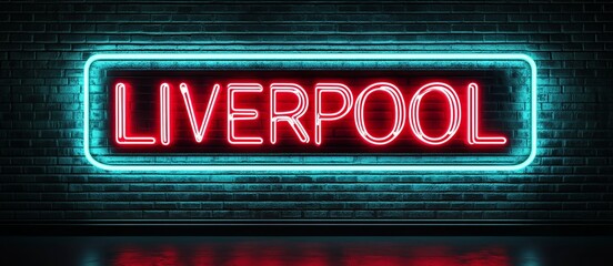 Liverpool neon sign glowing vibrantly, highlighting the city's urban culture.