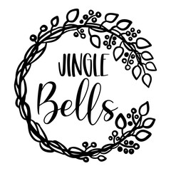 Jingle Bells. A minimalist Christmas wreath with black silhouette around a meaningful holiday quote. Vector style for a modern touch