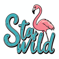 sticker design of stay wild