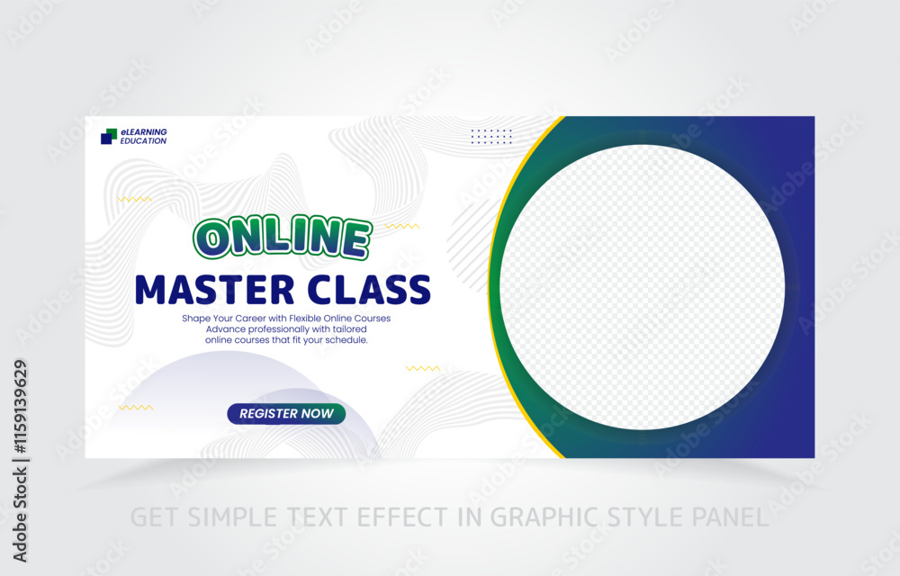 Poster banner template design e-learning online and class master with free simple text effect in graphic st