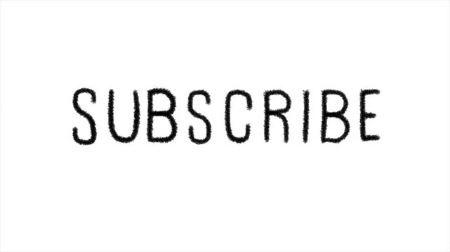 animation of word subscribe. hand drawn frame by
