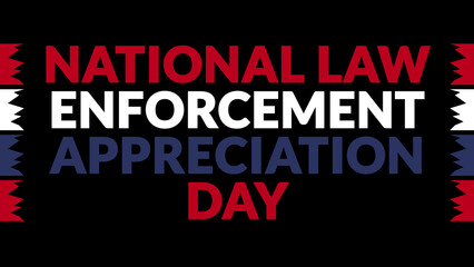 National Law Enforcement Appreciation Day text with side lines on a black background.