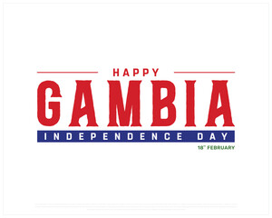 GAMBIA Independence Day vector design on a white background, Typographic Design of GAMBIA Independence Day with National Flag, GAMBIA flag typography, Gambia national day Design