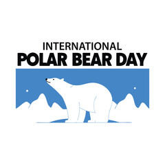 Obraz premium International Polar Bear Day Background Template design for Poster or Banner