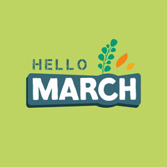 Hello March design, illustration background