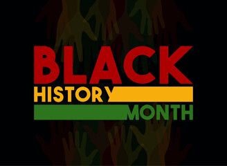 Fototapeta premium Black History Month. February. Text design with color red, yellow and green on black background. Raised hands. Poster, banner, card, background.