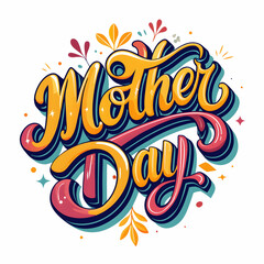 Vibrant Mother's Day Lettering Design