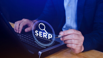 SERP, Search Engine Result Pages concept, magnifying glass with text SERP, can be used for...