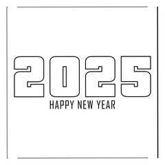 Happy New Year 2025 black color line style template with white background. 