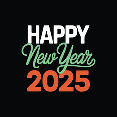 Fototapeta premium HAPPY NEW YEAR 2025