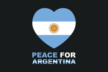 Peace for Argentina Word with heart shape, Flag of Argentina national country symbol illustration Vector, Rectangle Argentina flag illustration, Flat vector illustration
