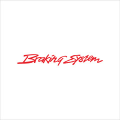 The words braking system are written on a white background