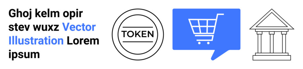 Token symbol in black circle, blue chat bubble with shopping cart, and linear bank building. Ideal for e-commerce, digital transactions, online banking, cryptocurrency, fintech, web finance