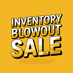 Inventory Blowout Sale Graphic in Bold Design