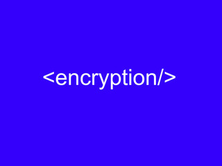 Encryption