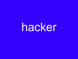 Hacker