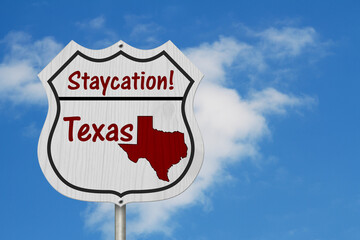 Texas Staycation Highway Sign