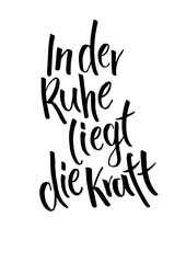In der Ruhe liegt die Kraft