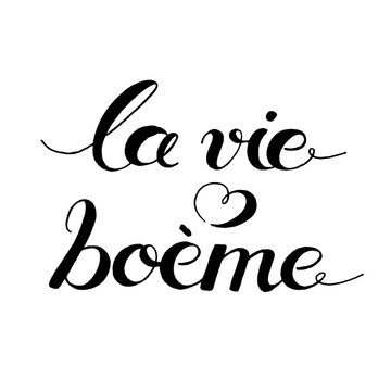 La vie bo&egrave;me lettering
