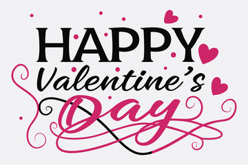 Happy Valentine's Day in a bold script typography design.