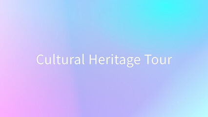 Cultural Heritage Tour のグラデーション背景イラスト