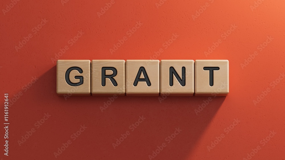Poster wooden cube block with grant business word.close up of wooden elements,business concept.3d rendering