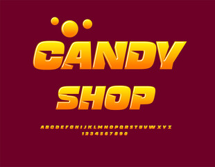Vector festive signboard Candy Shop. Sweet Glossy Font. Modern Alphabet Letters and Numbers set.