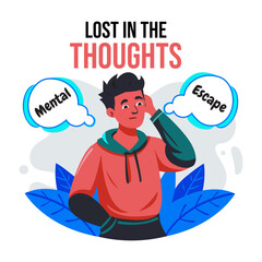 Mental escape illustration of character with lost in the thoughts typography 