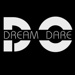 Dream Dare Do Motivational Text Vector Design for Branding and Decor