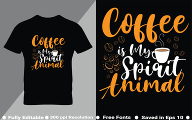 Coffee typography  t-shirt design vector quotes with hand drawn lettering t shirt for pod. Print on mugs, tees, sticker, bags, poster, template, banner. Saved in EPS 10.
